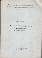 A Pannonhalmi Főapátsági Könyvtár kéziratkatalógusa - 1850 előtti kéziratok