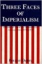 Első borító: Three Faces of Imperialism. British and American Approaches to Asia and Africa 1870-1970