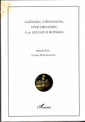 Gazdaság, társadalom, hivatásrendiség a 20.századi Európában. Tanulmányok