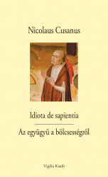 Idiota de sapientia/ Az együgyű a bölcsességről