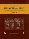 The Assyrian Army I/2.The Structure of the Neo-Assyrian Army. Cavalry and Chariotry