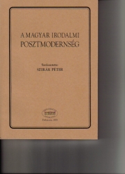 A magyar irodalmi posztmodernség