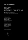 Első borító: A német múltfeldolgozás.Beszélgetések történészekkel a huszadik század kulcskérdéseiről