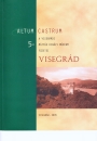 Első borító: Visegrád A visegrádi Mátyás Király Múzeum füzetei 5. ALTUM CASTRUM
