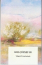Első borító: Kiss József 90. Válogatott tanulmányok.