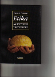 Etika. Az értékek tisztelete