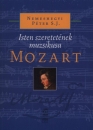 Első borító: Mozart.Isten szeretetének muzsikusa