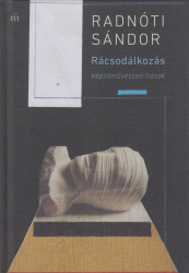 Rácsodálkozás. Képzőművészeti irások