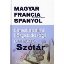 Első borító: Magyar-Francia-Spanyol kereskedelmi, közgazdasági, pénzügyi szótár 