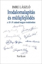 Első borító: Irodalomalapítás és műfajfejlődés a 18-19.századi magyar irodalomban