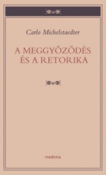 A meggyőződés és a retorika