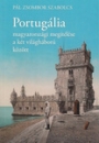 Első borító: Portugália magyarországi megítélése a két világháború között