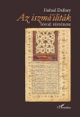 Első borító: Az iszmáiliták rövid története. Egy muszlim közösség hagyományai