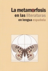 La metamorfosis en las literaturas en llengua espanola