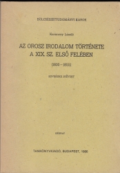 Az orosz irodalom története  a XIX. sz.első felében (1800-1855)
