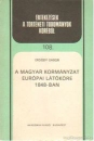 Első borító: A magyar kormányzat európai látóköre 1848-ban