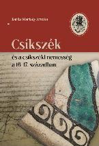 Csíkszék és a csíkszéki nemesség a 16-17. században