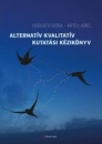 Első borító: Alternatív kvalitatív kutatási kézikönyv