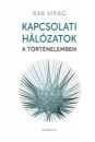 Első borító: Kapcsolati hálózatok a történelemben