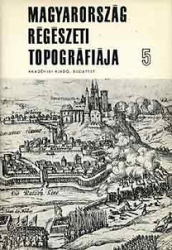 Magyarország régészeti topográfiája 5. Esztergom és a dorogi járás