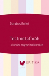 Testmetaforák a kortárs magyar irodalomban