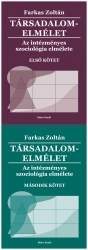 Társadalomelmélet. Az intézményes szociológia elmélete I.kötet