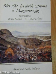 Bécs 1683. évi török ostroma és Magyarország