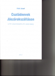 Családnevek Jászárokszálláson /a XVI.század közepétől a XX.század elejéig/