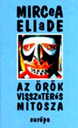 Az örök visszatérés mítosza