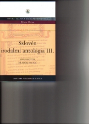 Szlovén irodalmi antológia III.