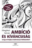 Első borító: Ambíció és kiváncsiság avagy mi hajtja a tudományos felfedezőket ?