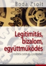 Első borító: Legitimitás, bizalom, együttműködés. Kollektív cselekvés a politikában