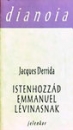 Első borító: Istenhozzád Emmanuel Lévinasnak
