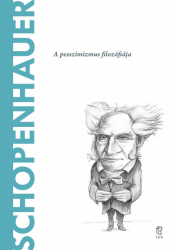 Schopenhauer. A pesszimizmus filozófiája