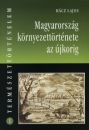 Első borító: Magyarország környezettörténete az újkorig