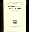 Első borító: Veszprém megye földrajzi nevei. IV. A veszprémi járás