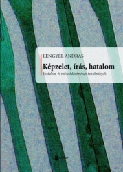 Képzelet, írás, hatalom