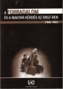 Első borító: A forradalom és a magyar kérdés az ENSZ-BEN 1956-1963. Tanulmányok, dokumentumok és kronológia.