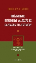 Intézmények, intézményi változás és gazdasági teljesítmény