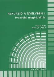 Rekurzió a nyelvben I. Prozódiai megközelítés