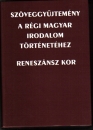 Első borító: Szöveggyűjtemény a régi magyar irodalom történetéhez- Reneszánsz kor