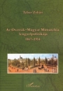 Első borító: -Az Osztrák-Magyar Monarchia lengyelpolitikája 1867-1914