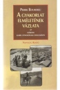 Első borító: A gyakorlat elméletének vázlata