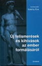 Első borító: Új felismerések és kihívások az ember formálásáról