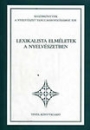 Első borító: Lexikalista elméletek a nyelvészetben