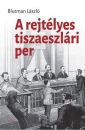 Első borító: A rejtélyes tiszaeszlári per