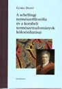 Első borító: A schellingi természetfilozófia és a korabeli természettudományok kölcsönhatásai
