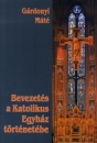 Első borító: Bevezetés a katolikus egyház történetébe