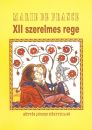 XII szerelmes rege