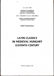 Latin Classics in Medieval Hungary Eleventh Century